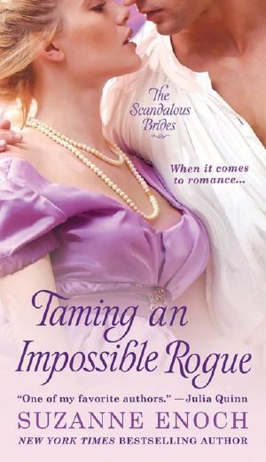 [Scandalous Brides 02] • Taming an Impossible Rogue